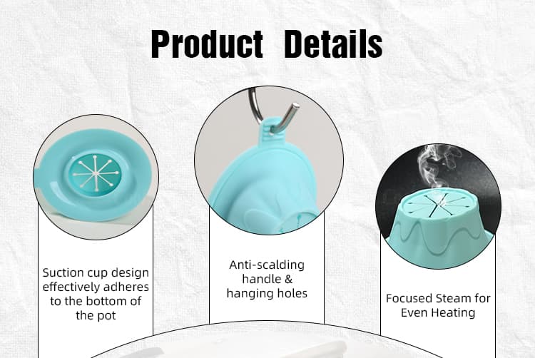 Silicone steamer suction base, anti-scald handle, and steam outlet details.
