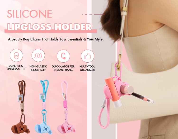 Silicone lip gloss holder charm for bags and daily carry